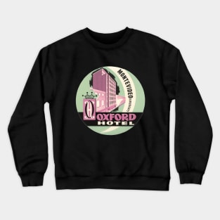 Vintage Travel Poster, Oxford Hotel, Montevideo, Uruguay Crewneck Sweatshirt